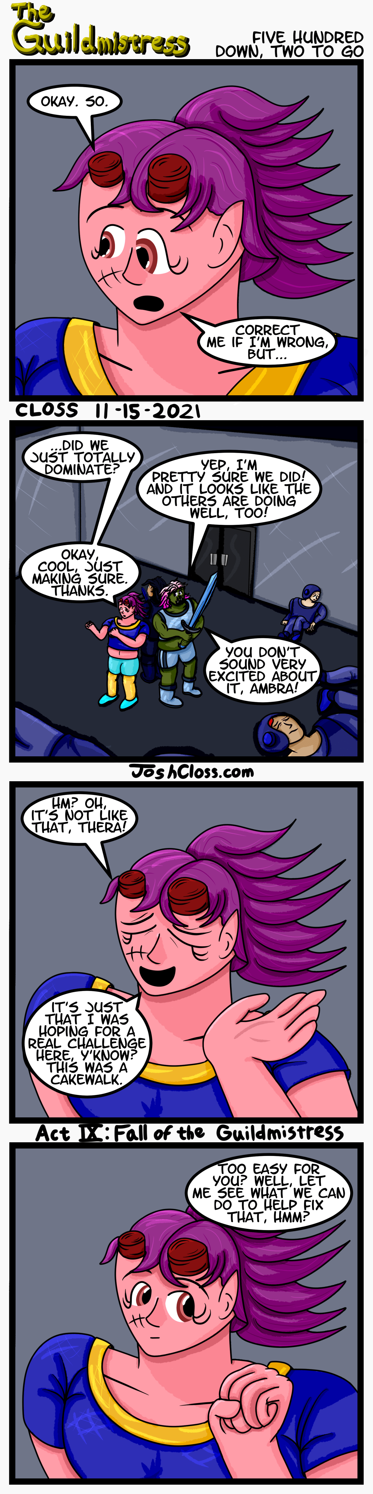 The Guildmistress: Five Hundred Down, Two to&nbsp;Go